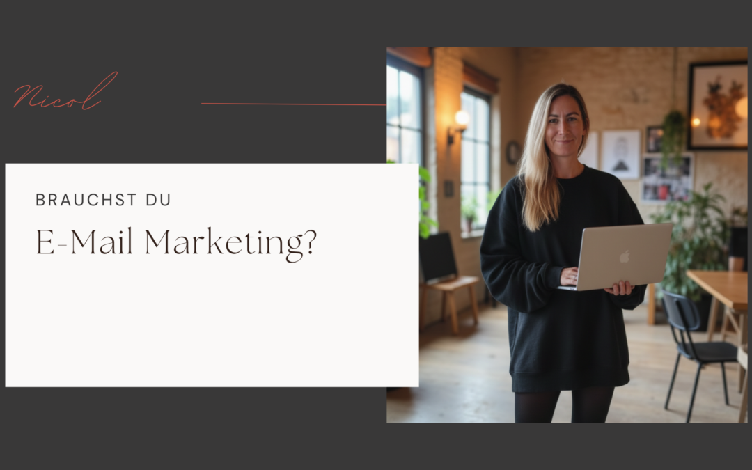 Brauchst Du E-Mail Marketing?